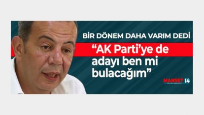 “BİRİLERİNE İNAT BİR DÖNEM DAHA YAPACAĞIM”