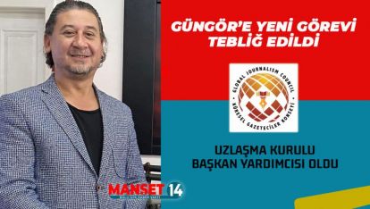 GÜNGÖR'ÜN KGK'DA YENİ GÖREVİ BELLİ OLDU