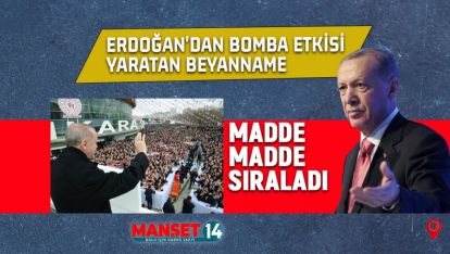 ERDOĞAN'DAN BOMBA ETKİSİ YARATAN BEYANNAME