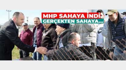 MHP SAHAYA İNDİ. GERÇEKTEN SAHAYA...