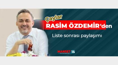 RASİM ÖZDEMİR "ÇAYI DEMLER YENİDEN BAŞLARIZ"