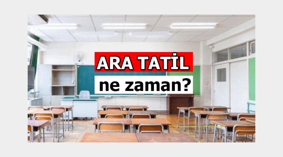 ARA TATİL, BAYRAM TATİLİ İLE BİRLEŞECEK