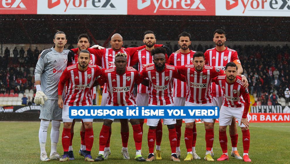 BOLUSPOR'DA İKİ OYUNCU İLE YOLLAR AYRILDI