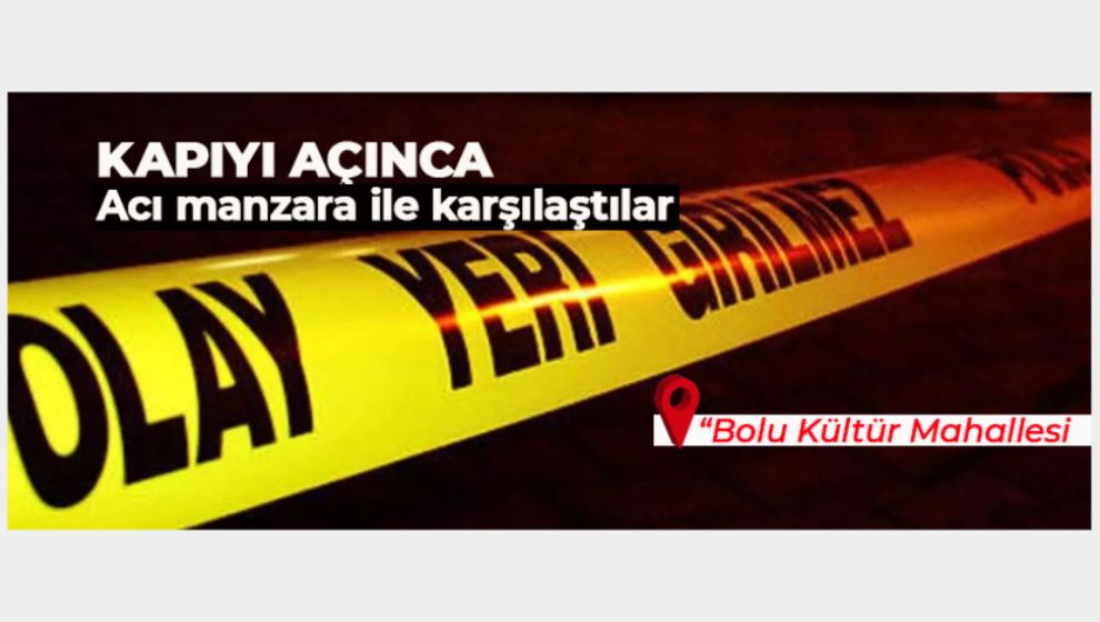 KÜLTÜR MAHALLESİNDEN ACI HABER