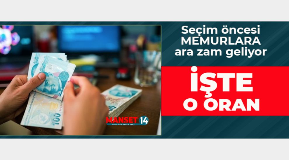 Memur maaşlarına yüzde 30 zam formülü