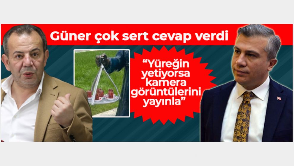 SUAT GÜNER'DEN TANJU ÖZCAN'A CEVAP GECİKMEDİ