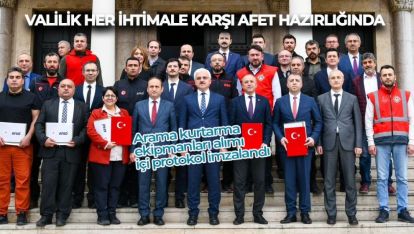 VALİLİK HER İHTİMALE KARŞI AFET HAZIRLIĞINDA