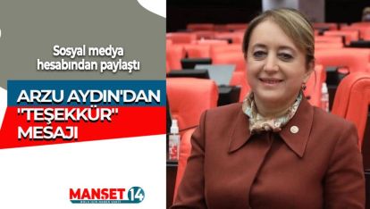 ARZU AYDIN'DAN "TEŞEKKÜR" MESAJI