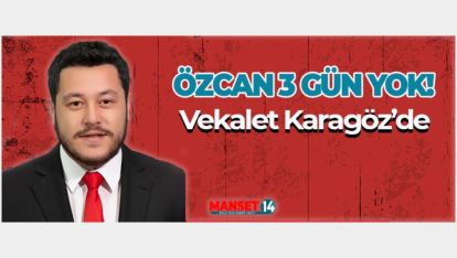 BOLU BELEDİYESİNDE VEKALET KARAGÖZ'DE