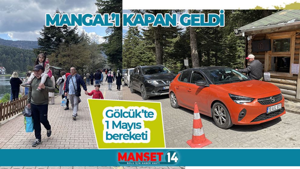 BOLU GÖLCÜK'TE 1 MAYIS YOĞUNLUĞU