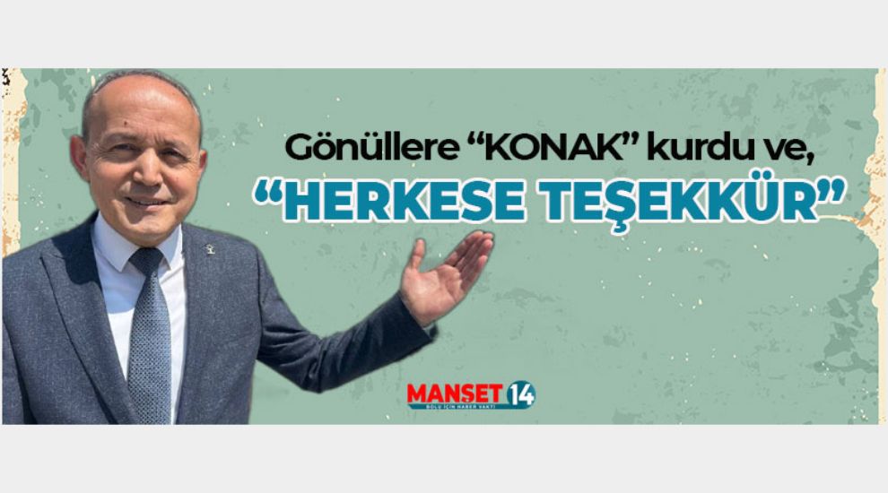 SÜRECİN EN ÇALIŞKAN İSMİ KONAK'TAN HERKESE TEŞEKKÜR