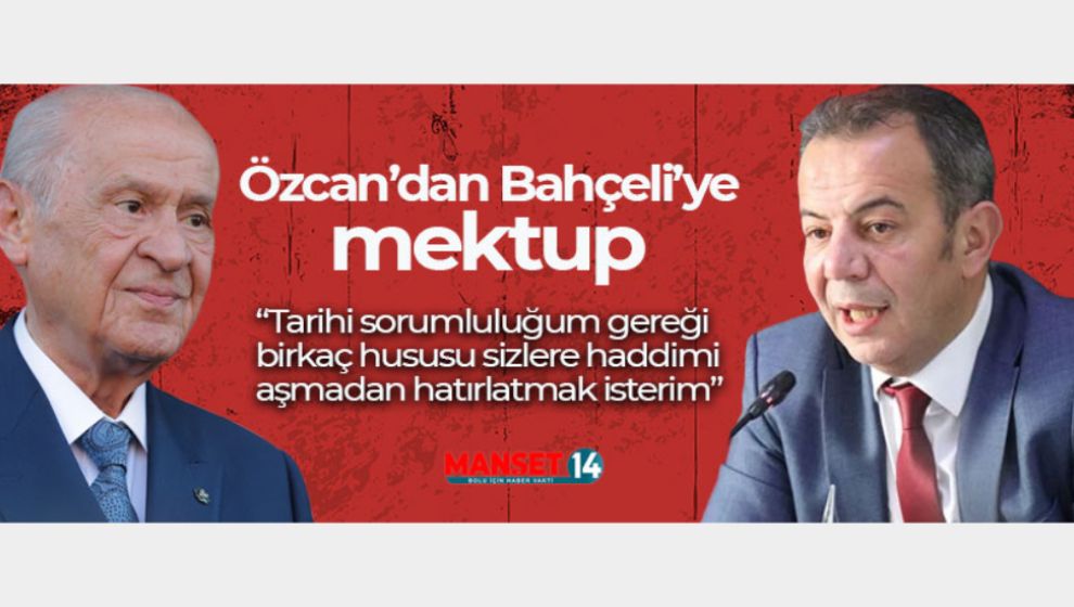 TANJU ÖZCAN BAHÇELİ'YE SESLENDİ