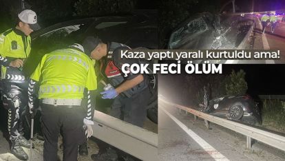 KAZADAN YARALI KURTULAN VATANDAŞA BAŞKA BİR ARAÇ ÇARPTI