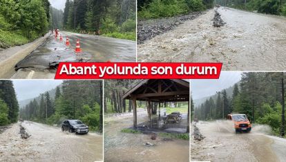 YAĞMUR ABANT YOLUNDA TAŞKINLARA NEDEN OLDU