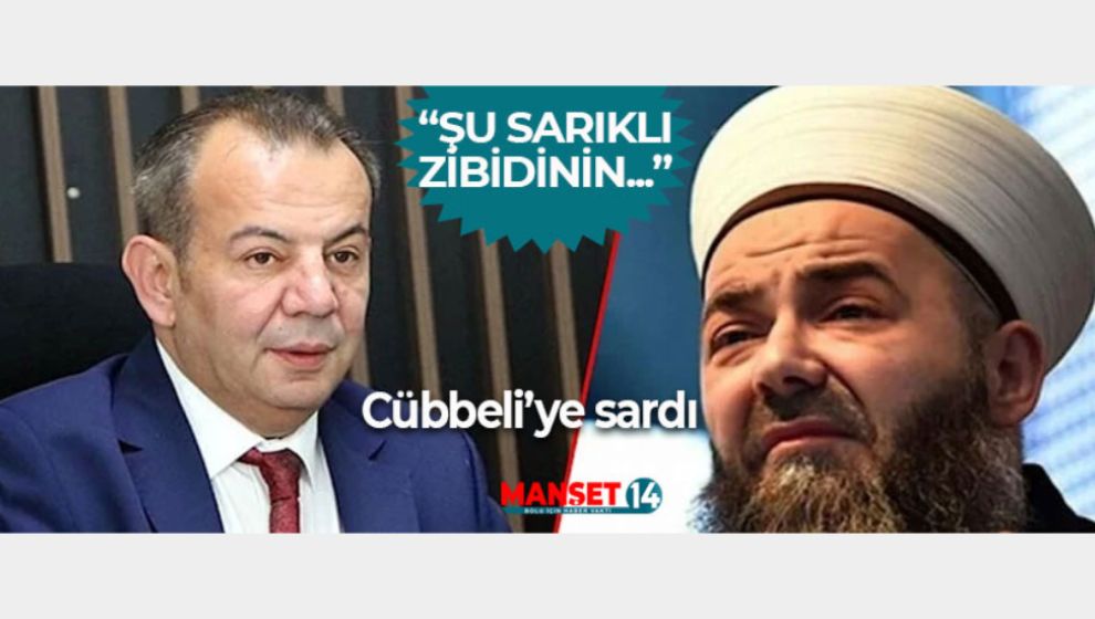 TANJU ÖZCAN'DAN CÜBBELİ AHMET'E: SARIKLI, CÜBBELİ ZİBİDİ