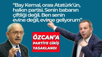 BAŞKAN ÖZCAN'IN PARTİYE GİRİŞİ YASAKLANMIŞ