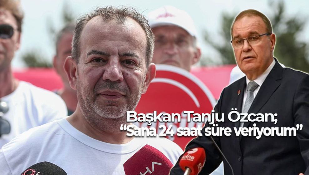 BAŞKAN ÖZCAN ÖZTRAK'A 24 SAAT SÜRE VERDİ