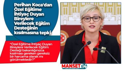 VEKİL KOCA'DAN ÖZEL EĞİTİM DESTEĞİ TUTARINA TEPKİ