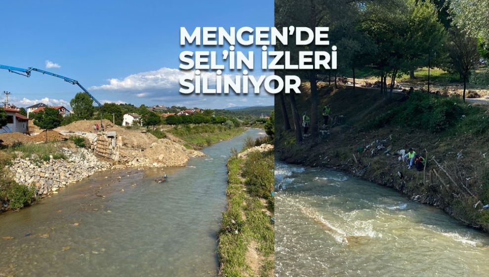 MENGEN’DE SEL’İN İZLERİ SİLİNİYOR