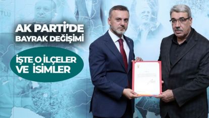 AK PARTİ'DE 3 İLÇE BAŞKANLIĞINA ATAMA YAPILDI