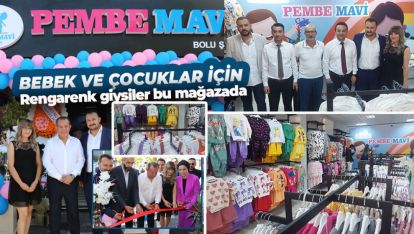 BEBEK VE ÇOCUKLAR İÇİN "PEMBE MAVİ KİDS BUTİK" AÇILDI