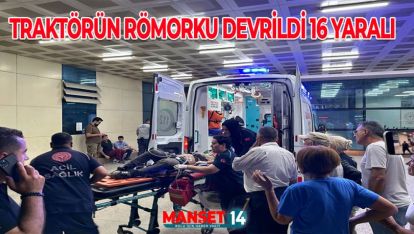 DÜZCE'DE TRAKTÖR RÖMORKUNUN DEVRİLMESİ SONUCU 16 KİŞİ YARALANDI