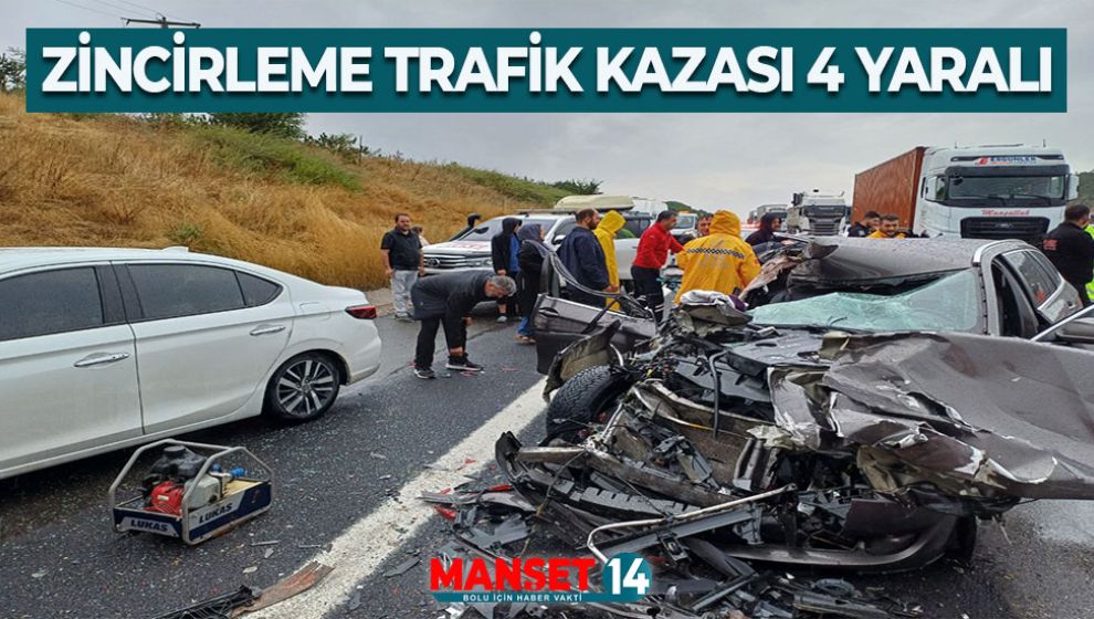 BOLU'DA ZİNCİRLEME TRAFİK KAZASINDA 4 KİŞİ YARALANDI