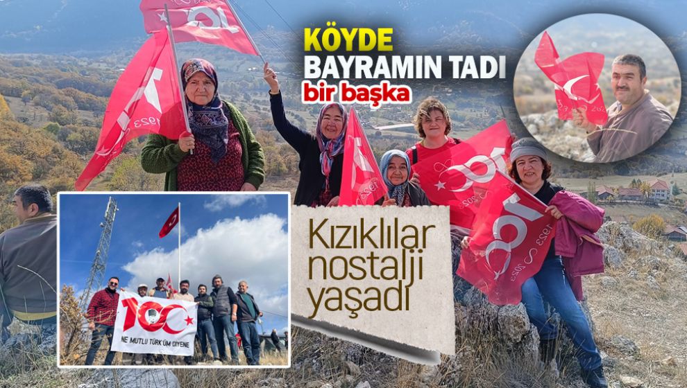 100. YIL COŞKUSUNU KÖYLERİNDE DOYA DOYA YAŞADILAR