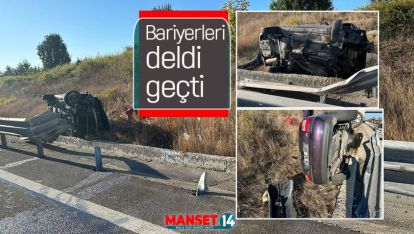 BARİYERLERE ÇARPAN ARAÇ DEVRİLDİ: 1 YARALI