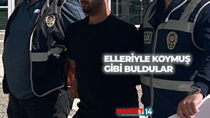 POLİS OPERASYONU İLE BAKIN NEREDE YAKALANDI?