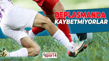 RAKİBİN DEPLASMAN KARNESİ ÇOK İYİ