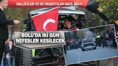 RALLİCİLER VE OF-ROADCILAR GAZA BASTI