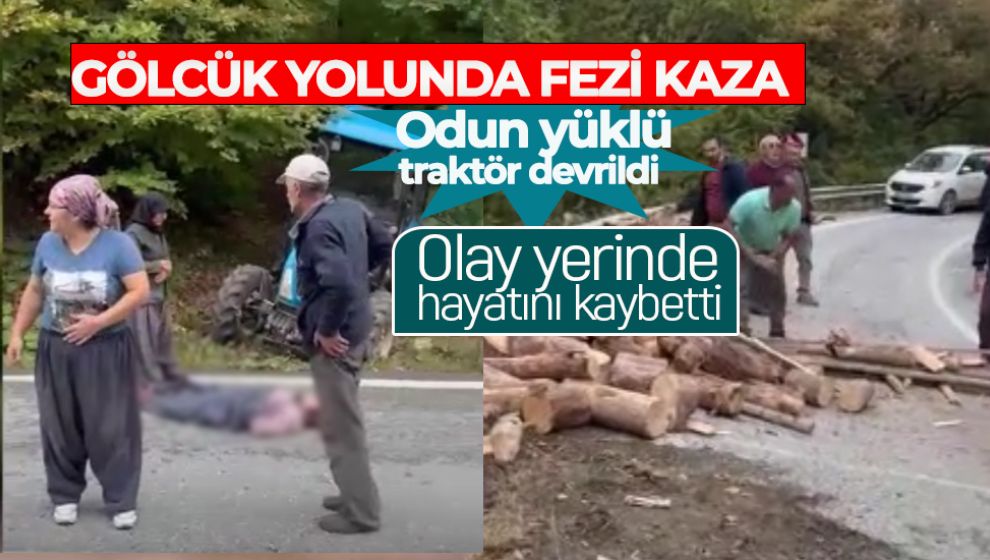 FRENİ BOŞALAN TRAKTÖR DEVRİLDİ, YARALANAN KADIN OLAY YERİNDE CAN VERDİ