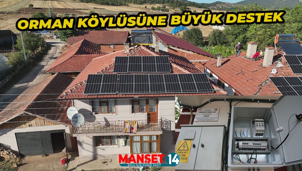 ORMAN KÖYLÜLERİ KENDİ ELEKTRİKLERİNİ ÜRETİYOR