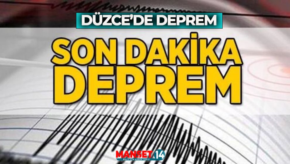 SON DAKİKA.. DÜZCE'DE DEPREM OLDU