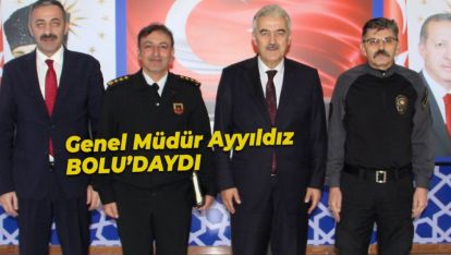 EMNİYET GENEL MÜDÜRÜNDEN BOLU'YA ÖZEL ZİYARET