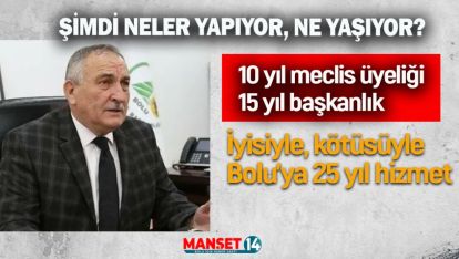 ESKİ BAŞKAN YILMAZ "BOLU BENİM KIZIM, KIZIMI HOR KULLANDILAR"