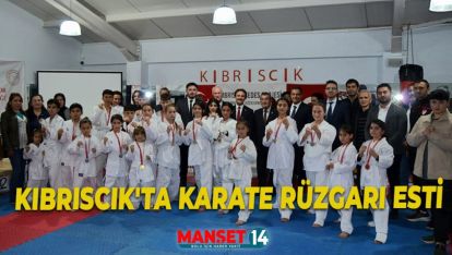 KIBRISCIK'TA KARATE ŞAMPİYONASI DÜZENLENDİ