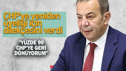 ÖZCAN "YÜZDE 99 CHP'YE GERİ DÖNÜYORUM"