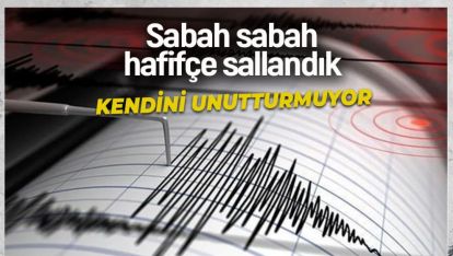 SABAH SABAH HAFİFÇE SALLANDIK!