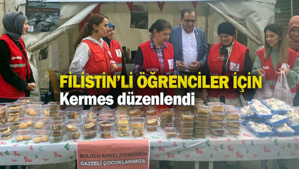 FİLİSTİN'Lİ ÖĞRENCİLER İÇİN KERMES DÜZENLENDİ