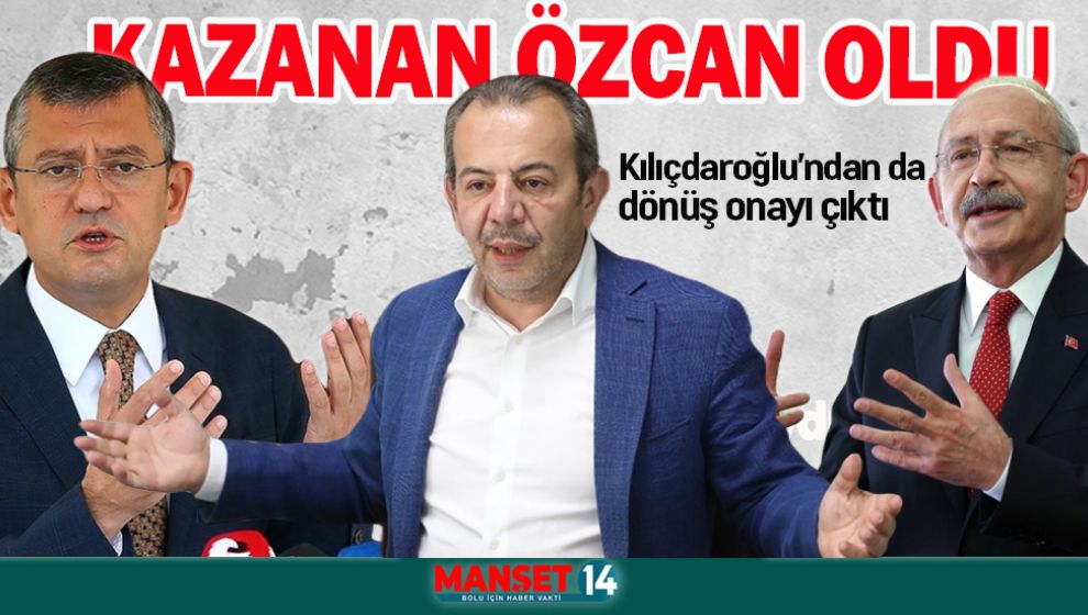 KILIÇDAROĞLU'NDAN ONAY ÇIKTI. ÖZCAN GERİ DÖNÜYOR