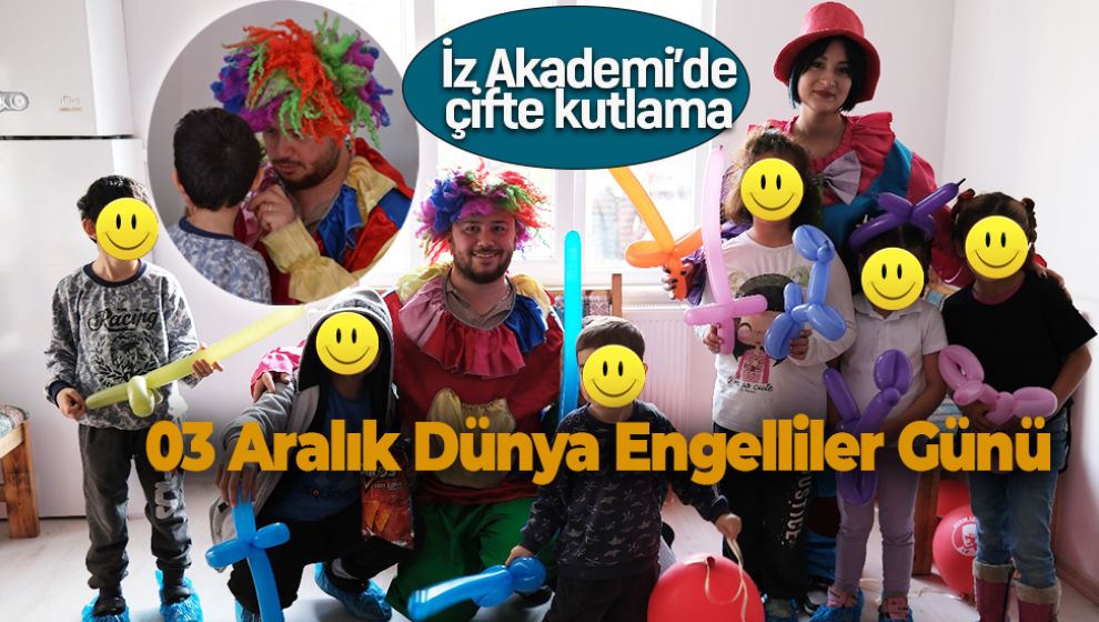 03 ARALIK DÜNYA ENGELLİLER GÜNÜ 