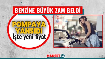 BENZİN'E GECE BÜYÜK ZAM GELDİ. İŞTE YENİ FİYAT