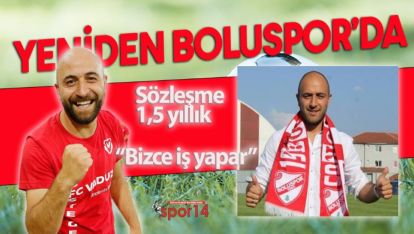 BOLUSPOR'DAN ORTA SAHAYA TAKVİYE