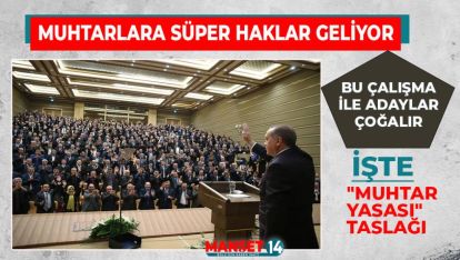 BU HABERDEN SONRA HERKES MUHTAR OLMAK İSTER