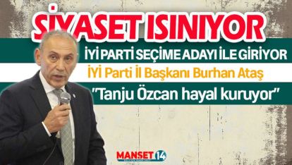 İYİ PARTİ SEÇİME KENDİ ADAYI İLE GİRİYOR