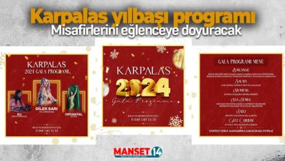 KARPALAS OTELİN "2024 GALA PROGRAMI" HAZIR