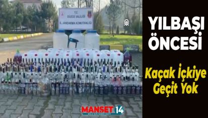 YILBAŞI ÖNCESİ KAÇAK İÇKİYE GEÇİT YOK