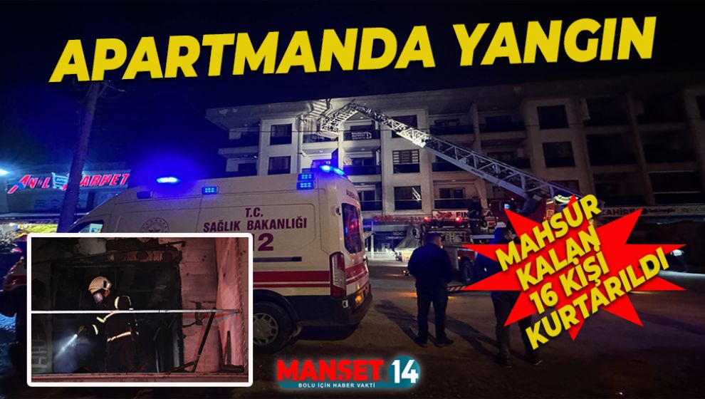 APARTMANDA ÇIKAN YANGINDA MAHSUR KALANLARI İTFAİYE EKİPLERİ KURTARDI